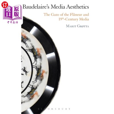海外直订Baudelaire's Media Aesthetics 波德莱尔的媒介美学