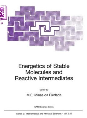 海外直订Energetics of Stable Molecules and Reactive Intermediates 稳定分子和反应中间体的能量学