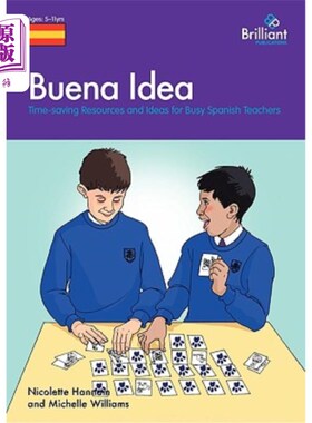 海外直订Buena Idea: Time-Saving Resources and Ideas for Busy Spanish Teachers 布埃纳理念:为忙碌的西班牙语教师节省时间的