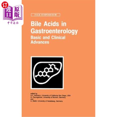 海外直订医药图书Bile Acids in Gastroenterology: Basic and Clinical Advances 胆汁酸在消化内科的基础和临床进展