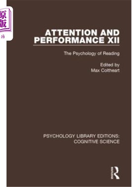 海外直订Attention and Performance XII: The Psychology of Reading 注意与表现十二:阅读心理学
