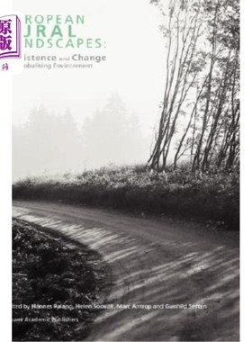 海外直订European Rural Landscapes: Persistence and Change in a Globalising Environment 欧洲农村景观：全球化环境中的
