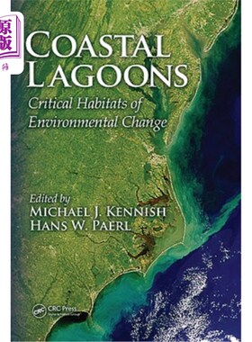 海外直订Coastal Lagoons: Critical Habitats of Environmental Change 海岸泻湖:环境变化的关键栖息地