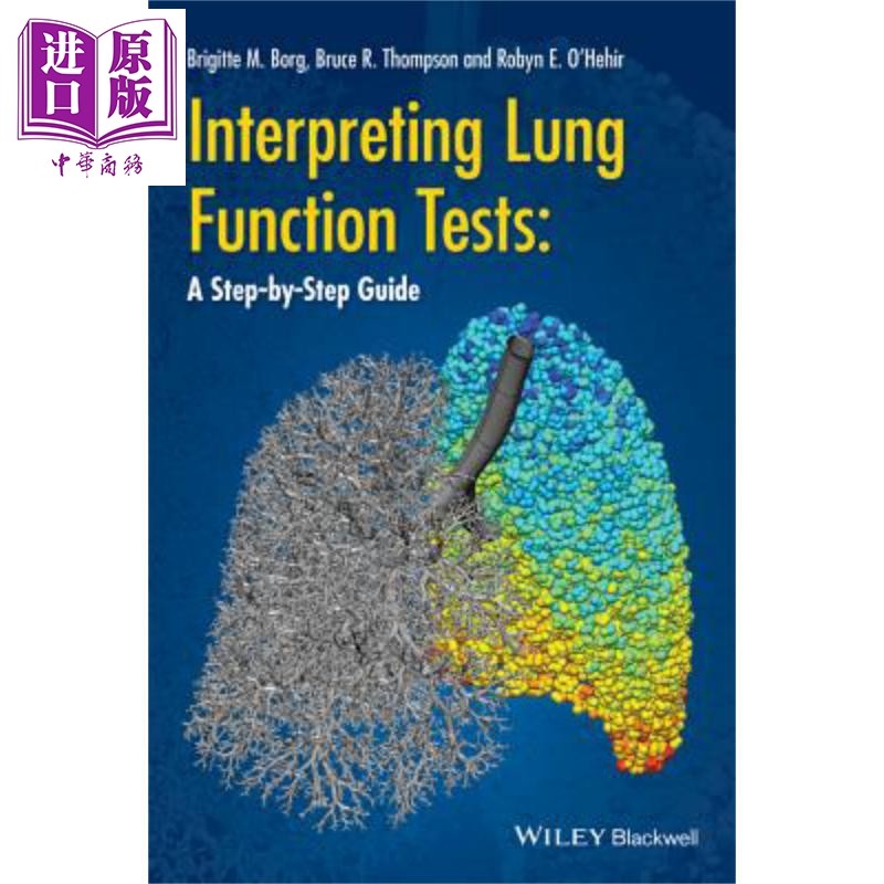解释肺功能测试 分步指南 Interpreting Lung Function Tests A Step by Step Guide 英文原版 Brigitte Borg【中商原版】Wil