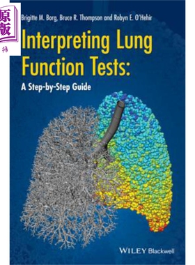 解释肺功能测试 分步指南 Interpreting Lung Function Tests A Step by Step Guide 英文原版 Brigitte Borg【中商原版】Wil