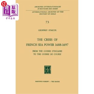 Sea 1688 Escadre From 168 Guer 法国海权危机 Power 1697 Guerre 海外直订The French Crisis the