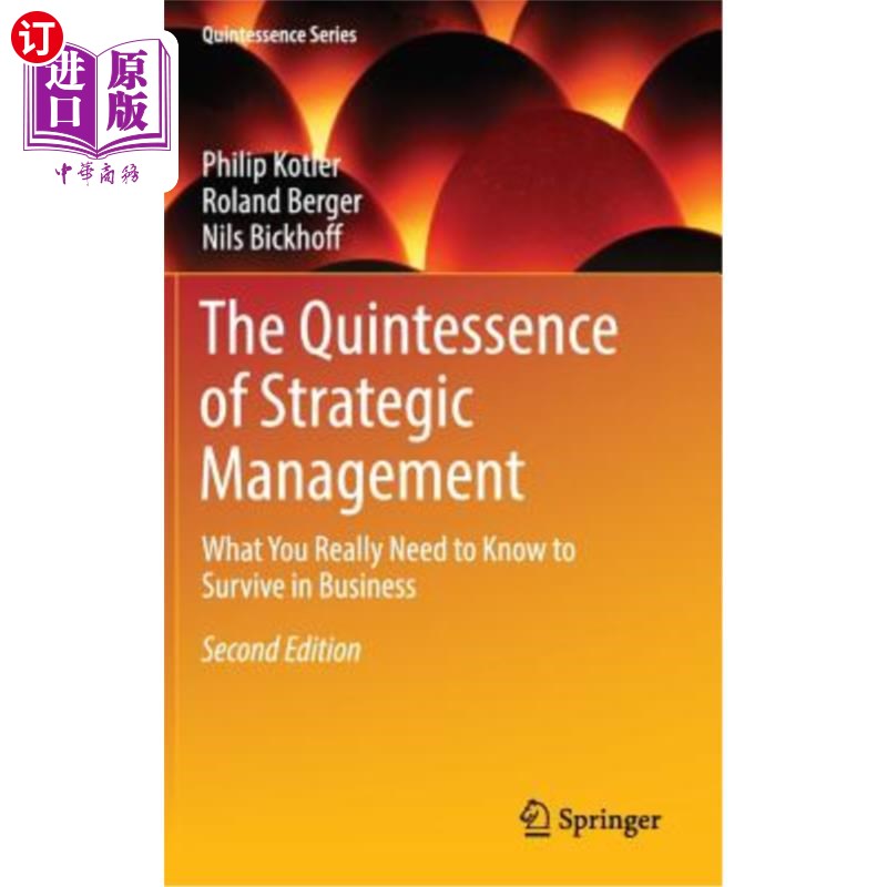 海外直订The Quintessence of Strategic Management: What You Really Need to Know to Surviv 战略管理的精髓：你真正需要
