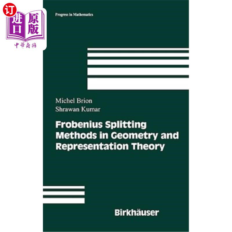 海外直订Frobenius Splitting Methods in Geometry and Representation Theory 几何与表象理论中的Frobenius分裂方法