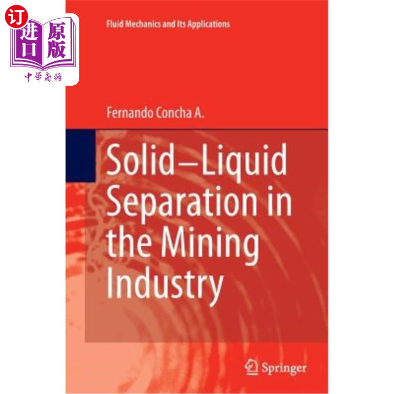 海外直订Solid-Liquid Separation in the Mining Industry 采矿工业中的固液分离