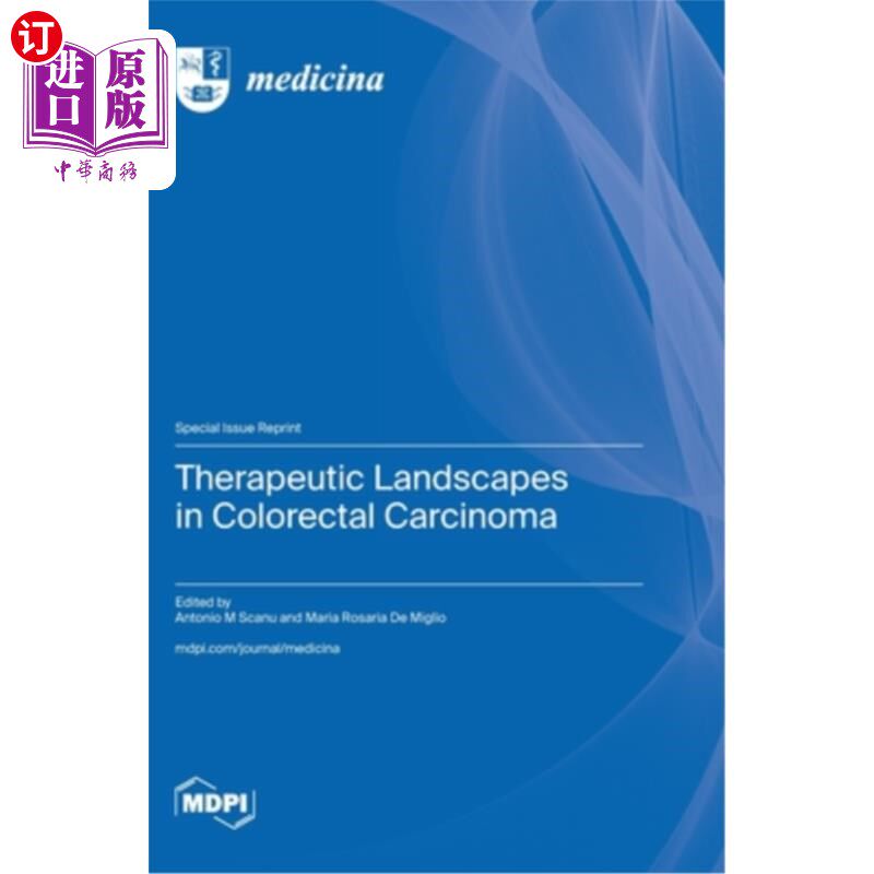 海外直订Therapeutic Landscapes in Colorectal Carcinoma 结直肠癌的治疗前景