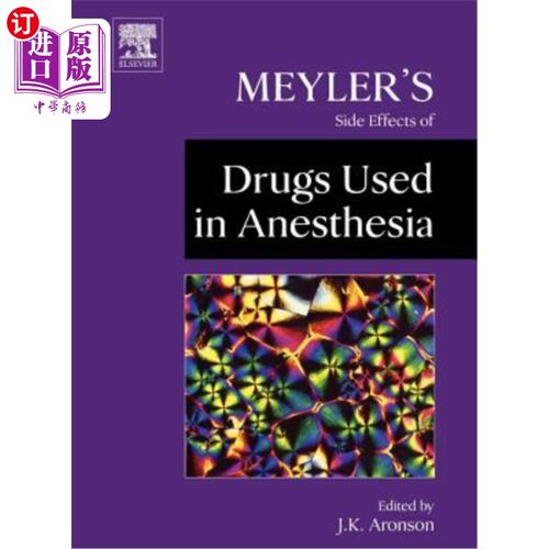 海外直订医药图书Meyler's Side Effects of Drugs Used in Anesthesia 《梅勒麻醉药的副作用