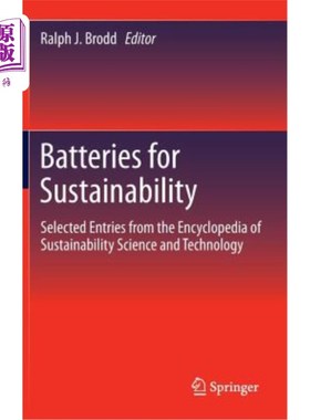 海外直订Batteries for Sustainability: Selected Entries from the Encyclopedia of Sustaina 可持续发展电池：可持续发展科学