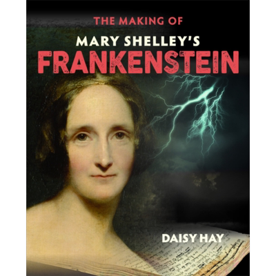 现货 玛丽雪莱的科学怪人的创作历程 英文原版 The Making of Mary Shelley S Frankenstein Daisy Hay【中商原版】