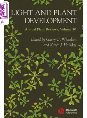 现货 光与植物生长 年度植物回顾 第30卷 Light And Plant Development - Annual Plant Reviews V30 Garry C. Whitelam 英文原版