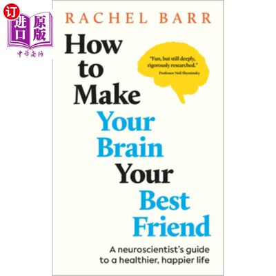 海外直订医药图书How to Make Your Brain Your Best Friend: A Neuroscientist's Guide to a Healthier 如何让你的大脑成为