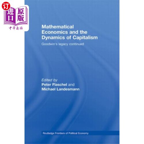 海外直订Mathematical Economics and the Dynamics of Capit... 数学经济学和资本主义动力学