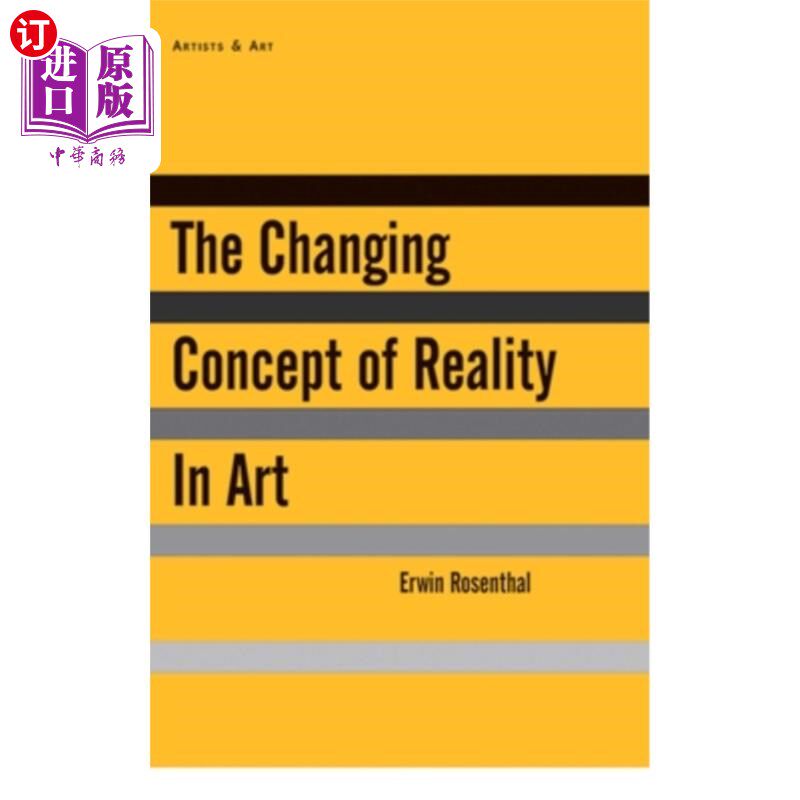 海外直订The Changing Concept of Reality in Art 艺术中不断变化的现实性观念