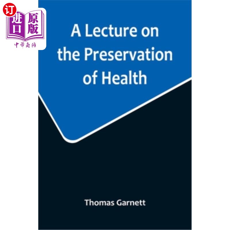 海外直订医药图书A Lecture on the Preservation of Health 关于保持健康的讲座