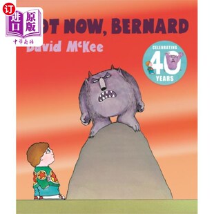 海外直订Not Now, Bernard 现在不行，伯纳德