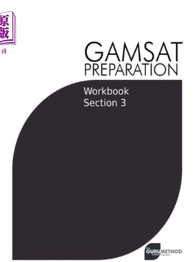海外直订GAMSAT Preparation Workbook Section 3: GAMSAT Style Questions and Step-By-Step S GAMSAT准备工作