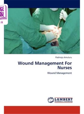 海外直订医药图书Wound Management for Nurses 护士伤口处理
