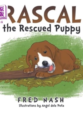 海外直订Rascal the Rescued Puppy 被救小狗的流氓