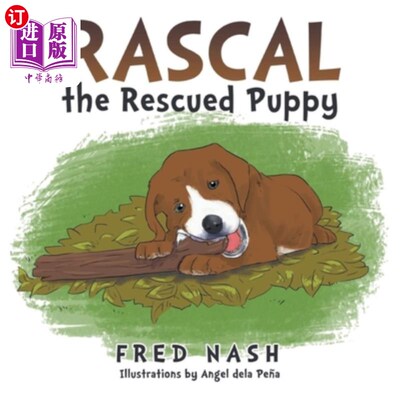 海外直订Rascal the Rescued Puppy 被救小狗的流氓