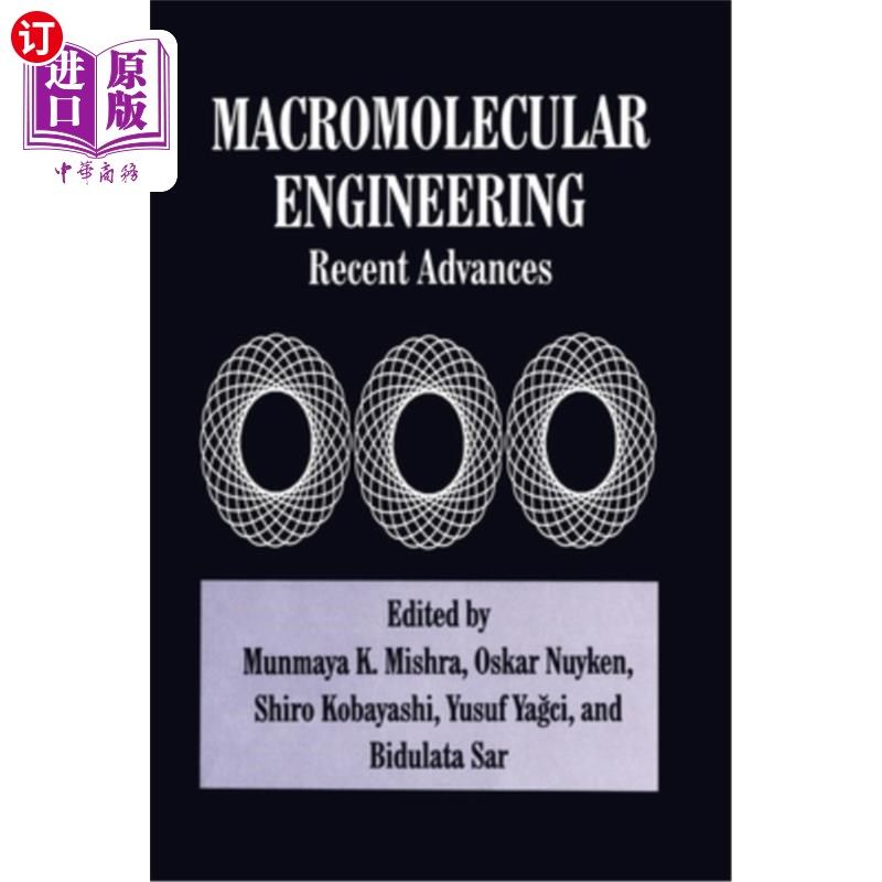 海外直订Macromolecular Engineering 高分子工程