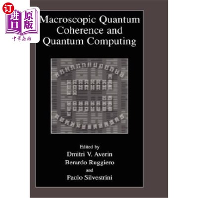 海外直订Macroscopic Quantum Coherence and Quantum Computing 宏观量子相干与量子计算