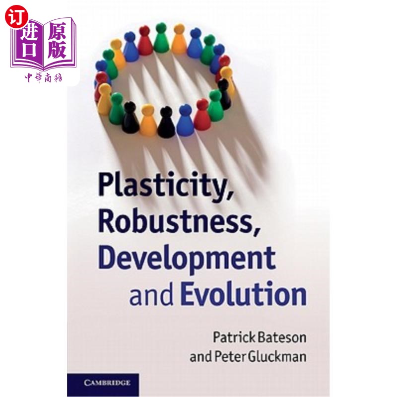 海外直订Plasticity, Robustness, Development and Evolution 可塑性，稳健性，发展和进化