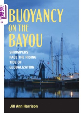 海外直订Buoyancy on the Bayou 河口的浮力