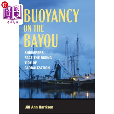海外直订Buoyancy on the Bayou 河口的浮力