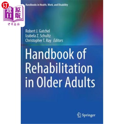 海外直订Handbook of Rehabilitation in Older Adults 老年人康复手册