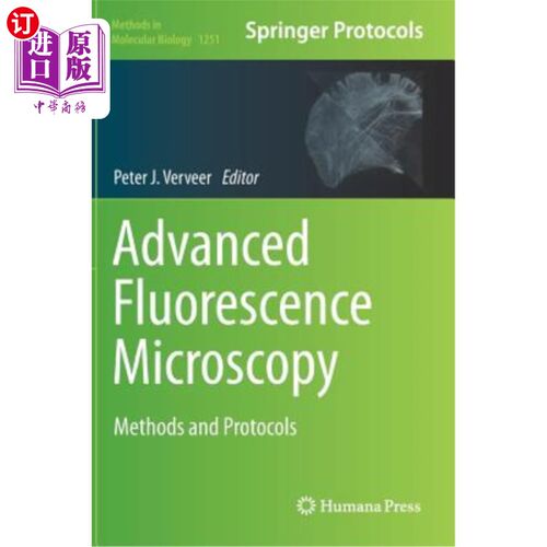 海外直订医药图书Advanced Fluorescence Microscopy: Methods and Protocols 荧光显微镜：方法和协议