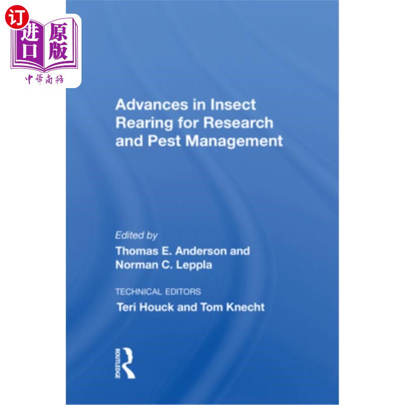 海外直订Advances in Insect Rearing for Research and Pest Management 昆虫饲养研究与病虫害防治进展