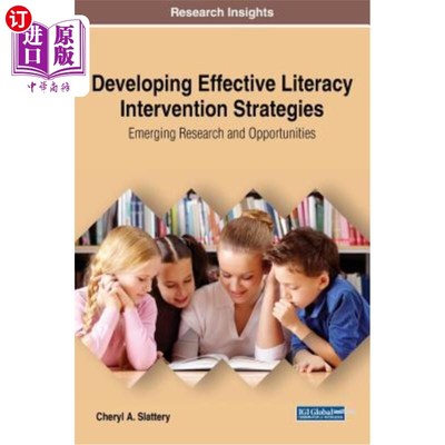 海外直订Developing Effective Literacy Intervention Strategies: Emerging Research and Opp 制定有效的扫盲干预策略：新