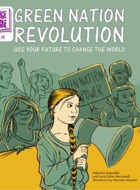 海外直订Green Nation Revolution: Use Your Future to Change the World 绿色国家革命:用你的未来改变世界