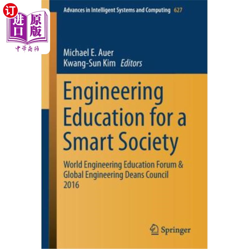 海外直订Engineering Education for a Smart Society: World Engineering Education Forum & G 智慧社会的工程教育:世界工
