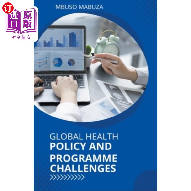 海外直订医药图书Global Health Policy And Programme Challenges 《全球卫生政策和规划挑战》