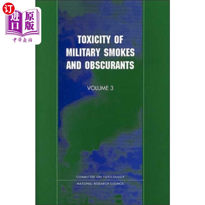 海外直订Toxicity of Military Smokes and Obscurants 军用烟和烟雾剂的毒性