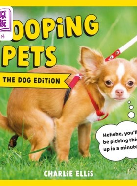 海外直订Pooping Pets: The Dog Edition 拉屎宠物:狗狗版
