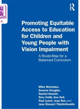 海外直订Promoting Equitable Access to Education for Children and Young People with Visio 促进视力障碍儿童和青少年公