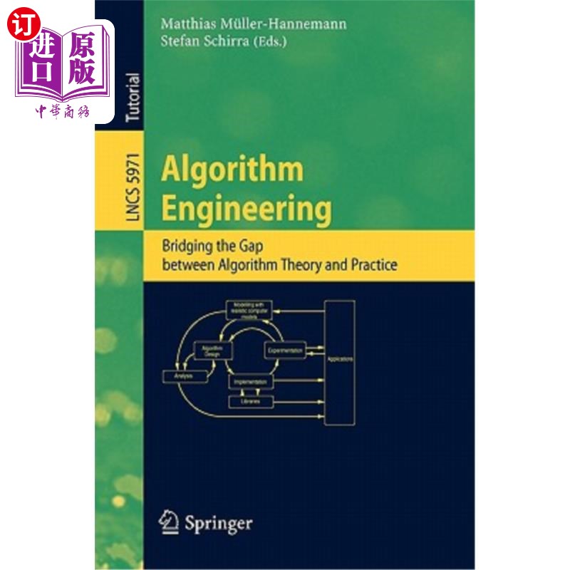 海外直订Algorithm Engineering: Bridging the Gap Between Algorithm Theory and Practice 算法工程：弥合算法理论与实践