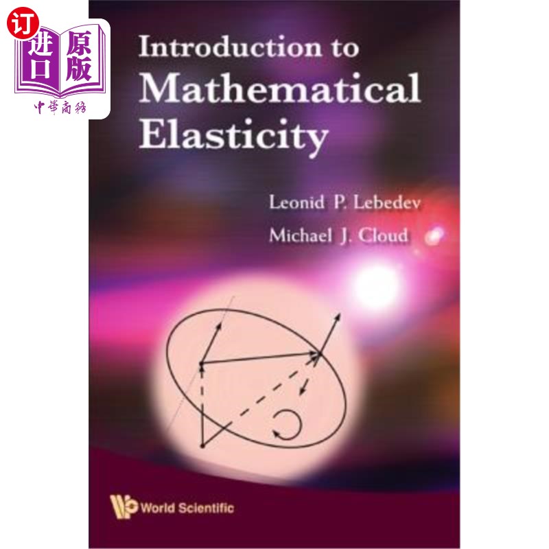 海外直订Introduction to Mathematical Elasticity 数学弹性导论