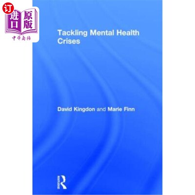 海外直订医药图书Tackling Mental Health Crises 应对心理健康危机