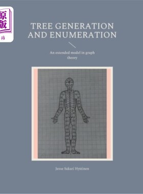 海外直订Tree generation and enumeration: An extended model in graph theory 树的生成和枚举:图论中的一个扩展模型