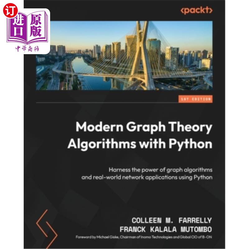 海外直订Modern Graph Theory Algorithms with Python: Harness the power of graph algorithm 现代图论算法与Pyt
