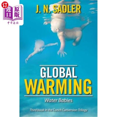 海外直订Global Warming: Water Babies 全球变暖：水婴儿
