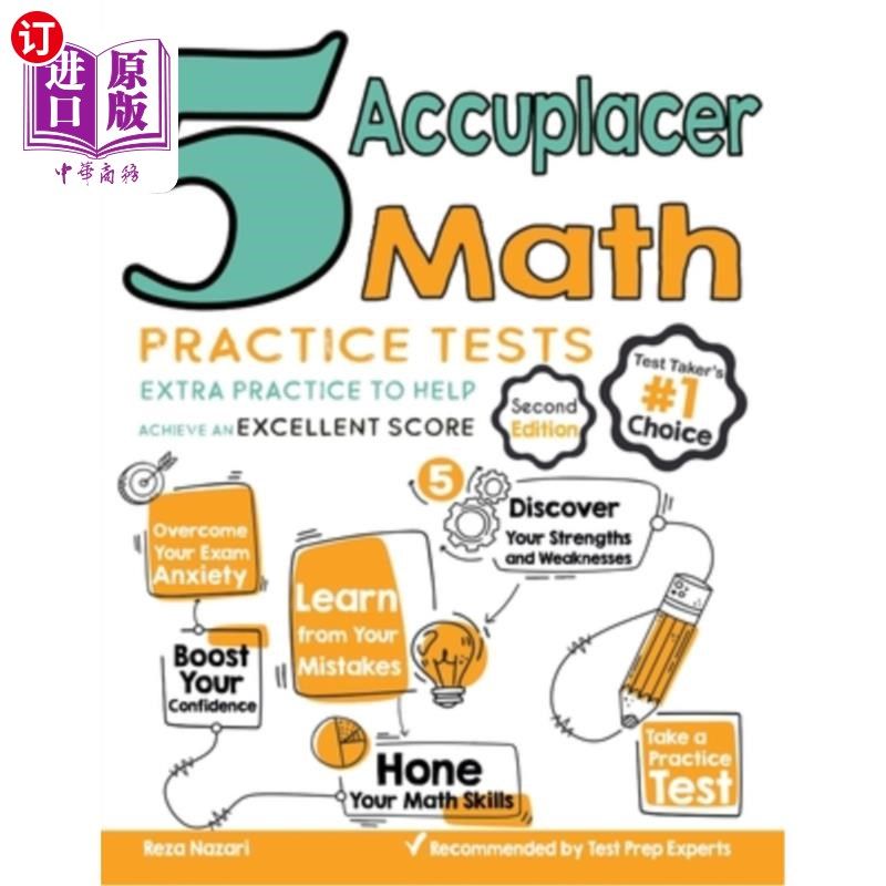 海外直订5 Accuplacer Math Practice Tests: Extra Practice to Help Achieve an Excellent Sc 5个Accuplac