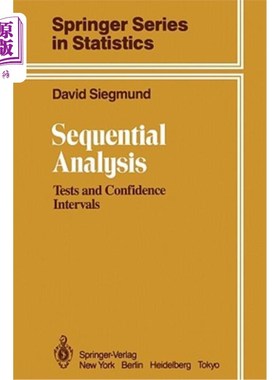海外直订Sequential Analysis: Tests and Confidence Intervals 顺序分析:测试和置信区间